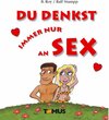 Buchcover Du denkst immer nur an Sex