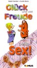 Buchcover Glück und viel Freude beim Sex!