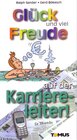 Buchcover Glück und viel Freude auf der Karriereleiter!