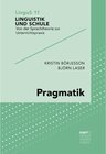 Buchcover Pragmatik / Linguistik und Schule Bd.11 - Kristin Börjesson, Björn Laser (ePub)