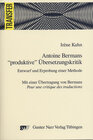 Buchcover Antoine Bermans „produktive“ ÜberSetzungskritik