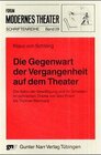 Buchcover Die Gegenwart der Vergangenheit auf dem Theater