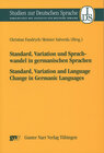 Buchcover Standard, Variation und Sprachwandel in germanischen Sprachen / Standard, Variation and Language Change in Germanic Lang
