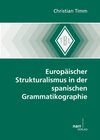 Buchcover Europäischer Strukturalismus in der spanischen Grammatikographie