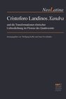 Buchcover Cristoforo Landinos "Xandra" und die Transformationen römischer Liebesdichtung im Florenz des Quattrocento