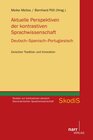 Buchcover Aktuelle Perspektiven der kontrastiven Sprachwissenschaft. Deutsch - Spanisch - Portugiesisch