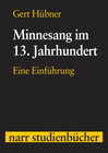 Buchcover Minnesang im 13. Jahrhundert
