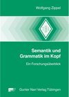 Buchcover Semantik und Grammatik im Kopf / Tübinger Beiträge zur Linguistik (TBL) Bd.517