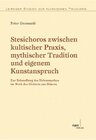 Buchcover Stesichoros zwischen kultischer Praxis, mythischer Tradition und eigenem Kunstanspruch