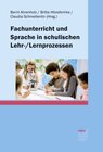 Buchcover Fachunterricht und Sprache in schulischen Lehr-/Lernprozessen
