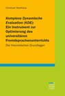 Buchcover Komplexe Dynamische Evaluation (KDE): Ein Instrument zur Optimierung des universitären Fremdsprachenunterrichts