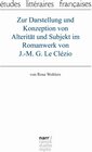 Buchcover Zur Darstellung und Konzeption von Alterität und Subjekt im Romanwerk von J.-M. G. Le Clézio