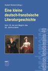 Buchcover Eine kleine deutsch-französische Literaturgeschichte