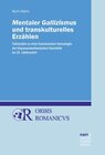 Buchcover Mentaler Gallizismus und transkulturelles Erzählen