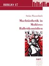 Buchcover Machtästhetik in Molières Ballettkomödien