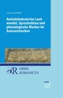 Buchcover Kontaktinduzierter Lautwandel, Sprachabbau und phonologische Marker im Sassaresischen