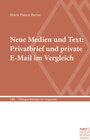 Buchcover Neue Medien und Text: Privatbrief und private E-Mail im Vergleich