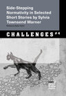 Buchcover Side-Stepping Normativity in Selected Short Stories by Sylvia Townsend Warner