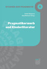 Buchcover Pragmatikerwerb und Kinderliteratur