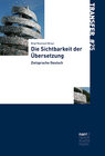 Buchcover Die Sichtbarkeit der Übersetzung