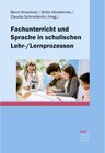 Buchcover Fachunterricht und Sprache in schulischen Lehr-/Lernprozessen