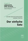 Buchcover Der einfache Satz / Linguistik und Schule Bd.5