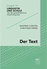 Buchcover Der Text / Linguistik und Schule Bd.14 - Manfred Consten, Christiane Kirmse (ePub)