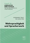 Buchcover Mehrsprachigkeit und Spracherwerb / Linguistik und Schule Bd.10 - Rosemarie Tracy, Ira Gawlitzek (ePub)