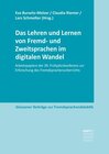 Buchcover Das Lehren und Lernen von Fremd- und Zweitsprachen im digitalen Wandel