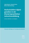 Buchcover Hochschullehre digital gestalten in der (fremd-)sprachlichen LehrerInnenbildung / Giessener Beiträge zur Fremdsprachendi