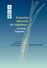Buchcover Protection naturelle des Vegetaux en zones tropicales