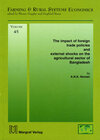 Buchcover The Impact of Foreign Trade Policies and External Shocks on the Agricultural Sector of Bangladesh