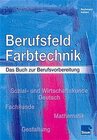 Buchcover Berufsfeld Farbtechnik - Das Buch zur Berufsvorbereitung