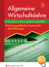 Buchcover Allgemeine Wirtschaftslehre / Sozialversicherungsfachangestellte/Fachangestellte für Arbeitsmarktdienstleistungen
