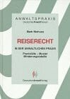 Buchcover Reiserecht in der anwaltlichen Praxis