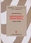 Buchcover Der Rechtsschutzfall in der anwaltlichen Praxis