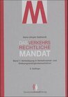 Buchcover Das verkehrsrechtliche Mandat / Verteidigung in Verkehrsstraf- und Ordnungswidrigkeitenverfahren
