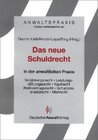 Buchcover Das neue Schuldrecht in der anwaltlichen Praxis