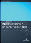 Buchcover Anwaltsgebühren im Forderungseinzug