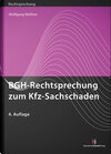 Buchcover BGH-Rechtsprechung zum Kfz-Sachschaden