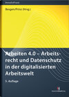 Buchcover Arbeiten 4.0 - Arbeitsrecht und Datenschutz in der digitalisierten Arbeitswelt