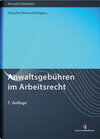 Buchcover Anwaltsgebühren im Arbeitsrecht