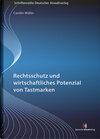 Buchcover Rechtsschutz und wirtschaftliches Potenzial von Tastmarken