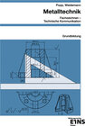 Buchcover Metalltechnik - Fachzeichnen / Technische Kommunikation