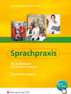 Buchcover Sprachpraxis / Sprachpraxis: Ein Deutschbuch für Berufliche Schulen - Allgemeine Ausgabe