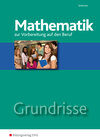 Buchcover Grundrisse Mathematik / Grundrisse Mathematik zur Vorbereitung auf den Beruf