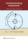 Buchcover Formelsammlung Holztechnik / Holztechnik