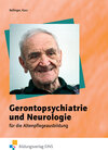 Buchcover Gerontopsychiatrie und Neurologie für die Altenpflegeausbildung