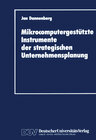Buchcover Mikrocomputergestützte Instrumente der strategischen Unternehmensplanung