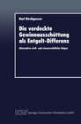 Buchcover Die verdeckte Gewinnausschüttung als Entgelt-Differenz